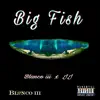 Blanco iii - Big Fish - Single